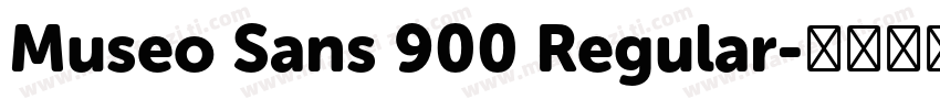 Museo Sans 900 Regular字体转换